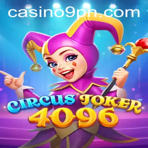 The Exciting World of CircusJoker4096: A Game of Fun and Strategy